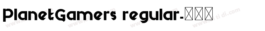 PlanetGamers regular字体转换